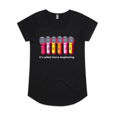 It's called micro-mophoning - Women's Tee Thumbnail